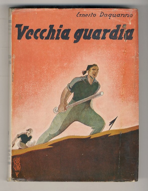 Vecchia guardia. Prefazione di F. T. Marinetti.