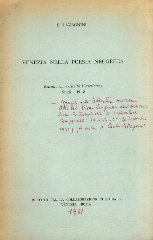 Venezia nella poesia neogreca. Estratto da "Civiltà veneziana", Studi - …