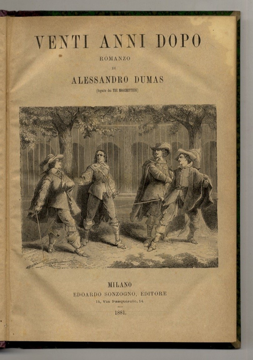Venti anni dopo. Romanzo di Alessandro Dumas. (Seguito dei "Tre …