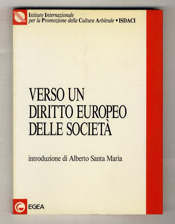 Verso un diritto europeo delle società.