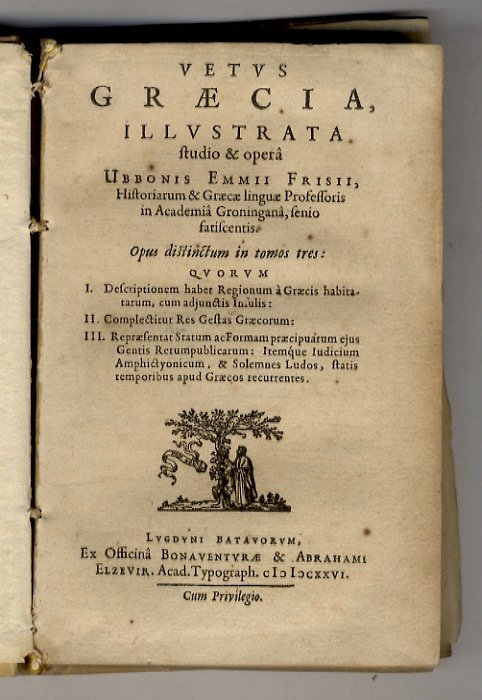 Vetus Graecia illustrata, studio & opera Ubbonis Emmii Frisii (.) …