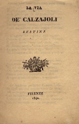 VIA (LA) de calzajoli. Sestine.