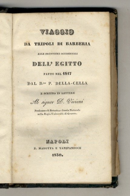 Viaggio da Tripoli di Barberia alle frontiere occidentali dell'Egitto fatto …