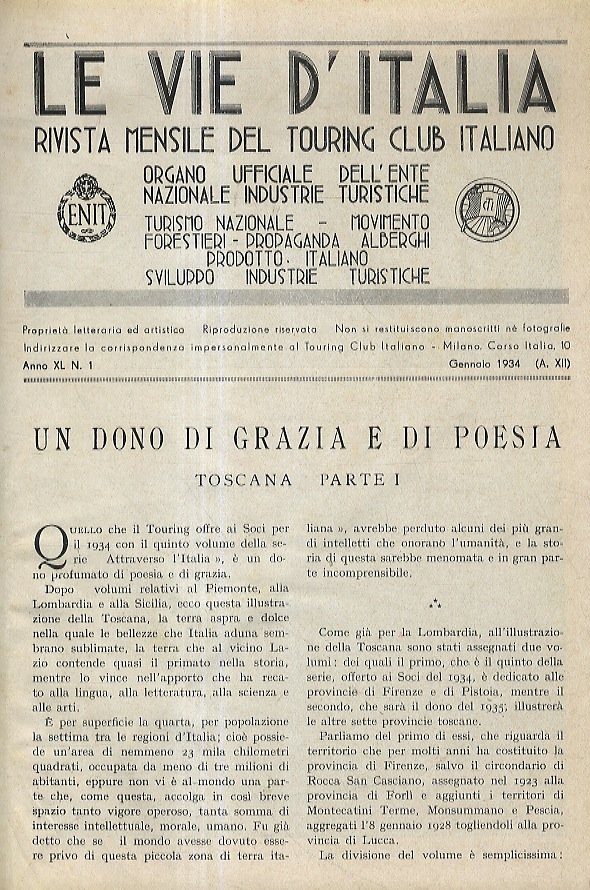 VIE (LE) d'Italia. Rivista mensile del Touring Club Italiano. Organo …