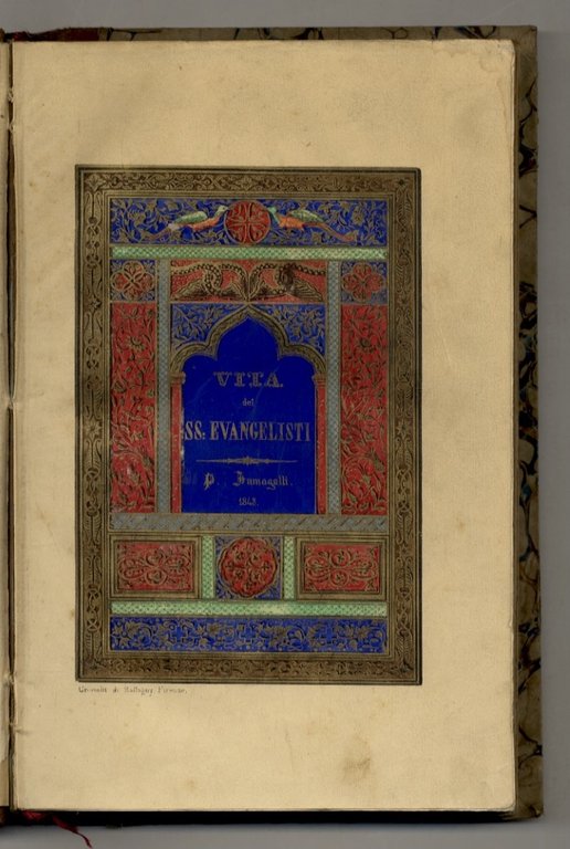 VITA dei quattro Evangelisti, S. Matteo, S. Marco, S. Luca, e S. Giovanni. Parte prima del volume primo.
