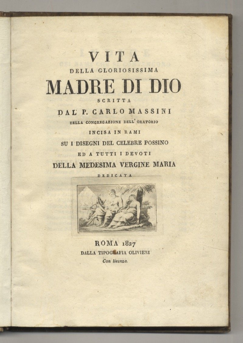 Vita della gloriosissima Madre di Dio scritta dal p. Carlo …