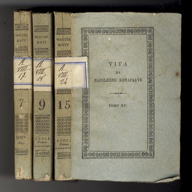 Vita di Napoleone Bonaparte Imperatore dei Francesi. Scritta da Walter …