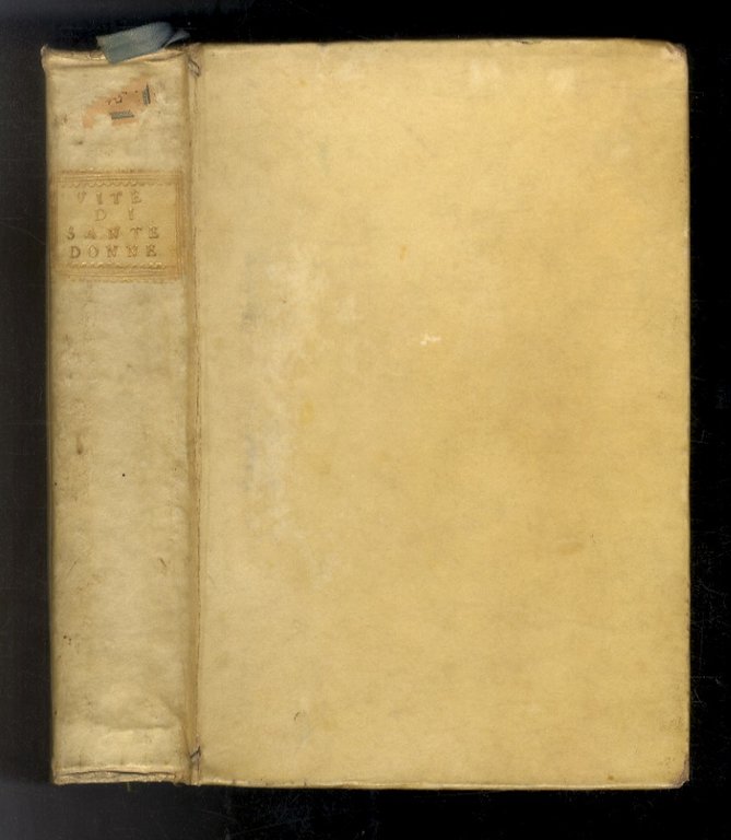 Vite di sante donne estratte dalle due raccolte delle vite …