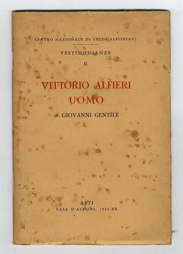 Vittorio Alfieri uomo.