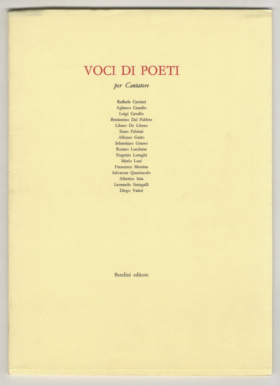 VOCI di poeti per Cantatore. Raffaele Carrieri, Aglauco Casadio, Luigi …