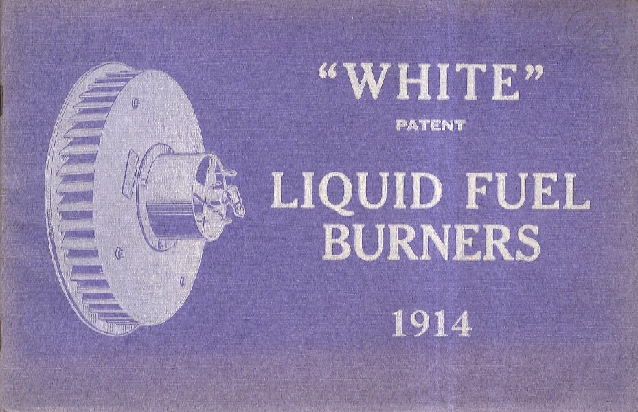 'WHITE' mechanical fuel oil burning system. Patented. Sole licensees and …