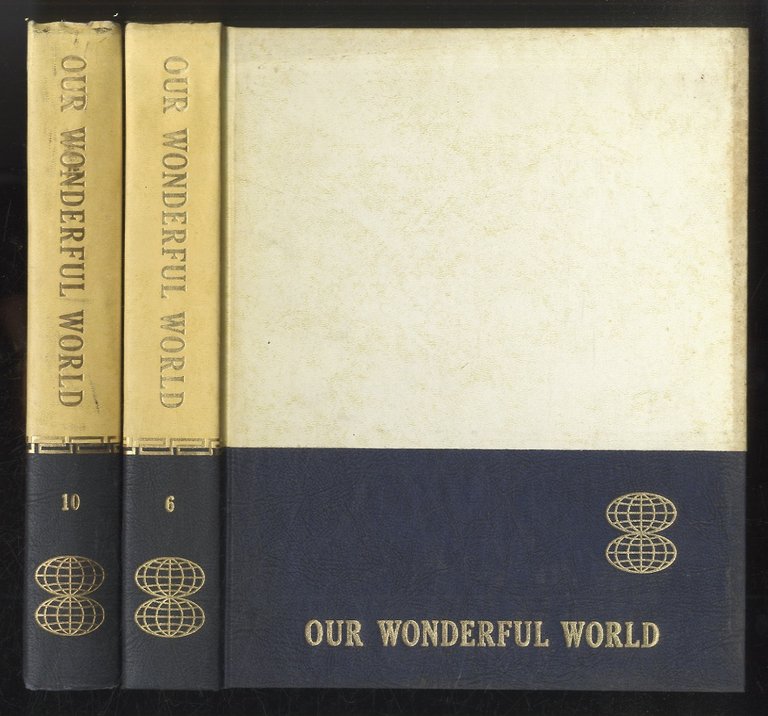 WORLD (OUR WONDERFUL). An encyclopedic anthology for the entire family.