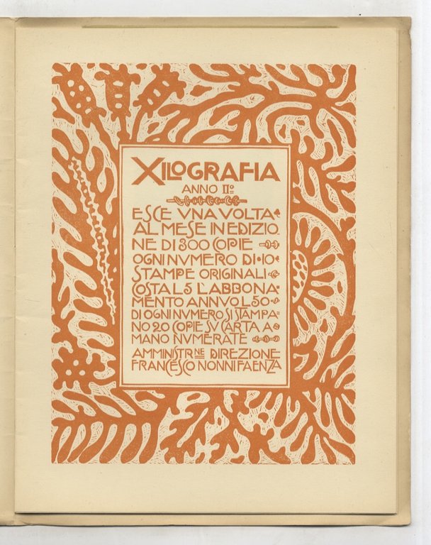 XILOGRAFIA. Pubblicazione mensile di xilografie originali. Anno I 1924: 12 …