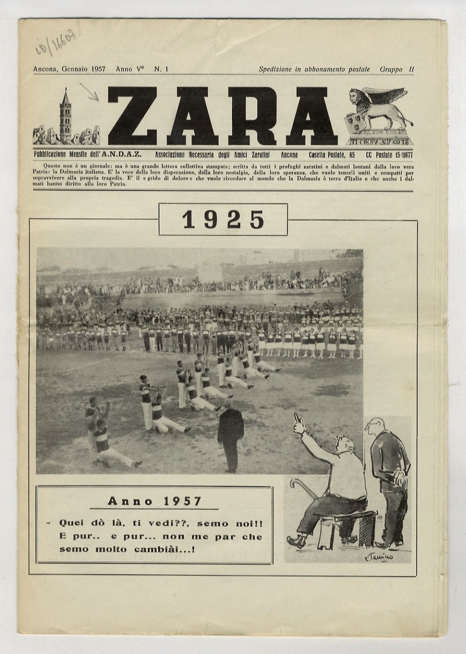 ZARA. Pubblicazione mensile dell'Associazione Necessaria degli Amici Zaratini. Anno V. …