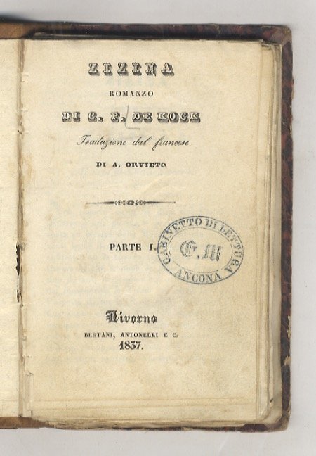Zizina. Romanzo. Traduzione dal francese di A. Orvieto. Parte I.