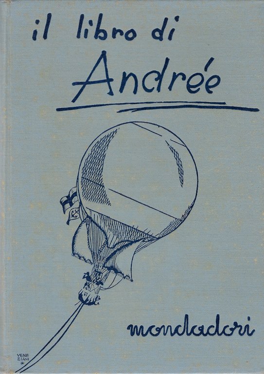 Il libro di Andrée, con l'aquila verso il polo.