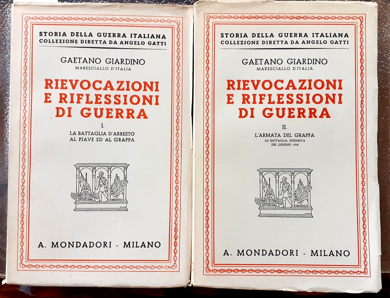 RIEVOCAZIONI E RIFLESSIONI DI GUERRA. I) La battaglia d'arresto al …