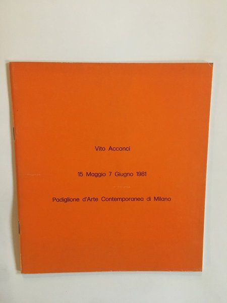 15 Maggio 7 Giugno 1981 Padiglione d'Arte Contemporanea di Milano