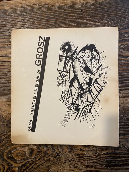 Trentasei disegni di George Grosz