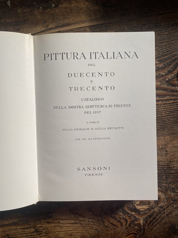 Pittura italiana del Duecento e Trecento Catalogo della mostra Giottesca …