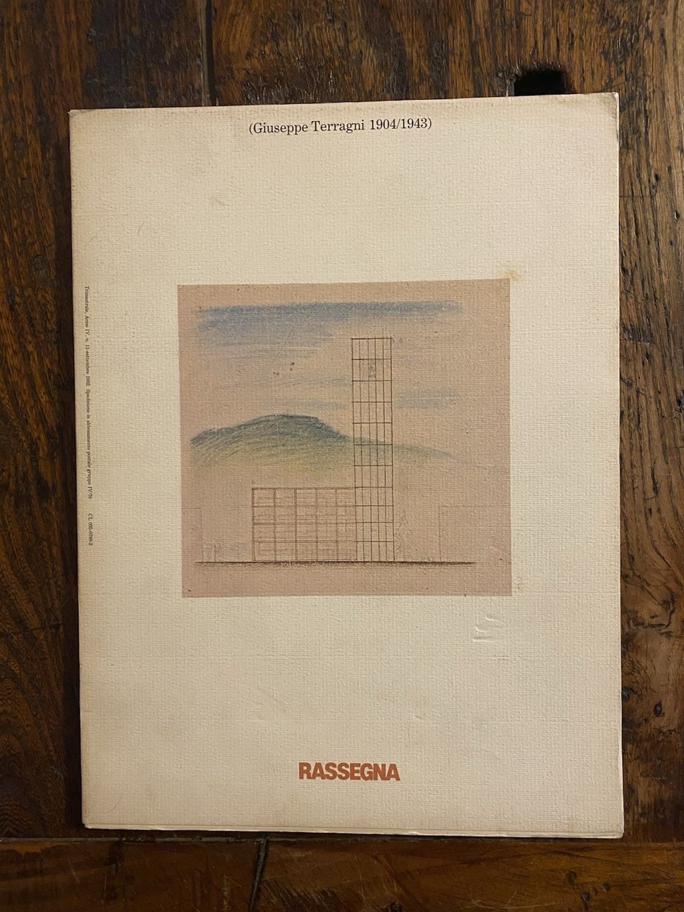 AA.VV 11 Rassegna (Giuseppe Terragni 1904/1943) Rivista Trimestrale Bologna 1982