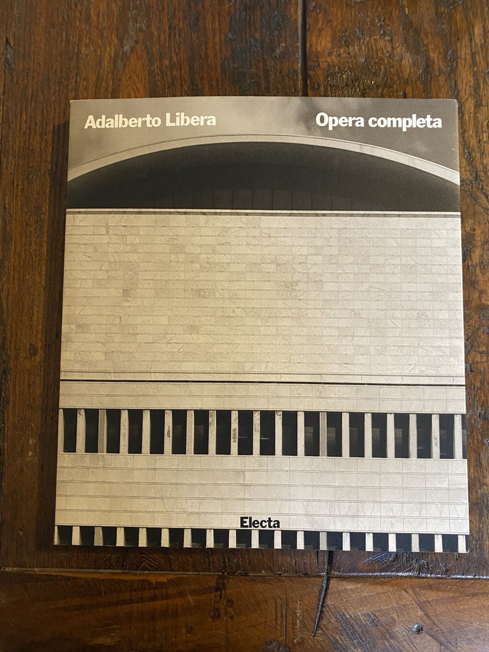 AA.VV. Adalberto Libera Opera completa Milano Electa 1989