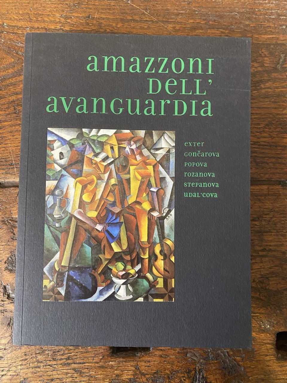 AA.VV. Amazzoni dell'avanguardia Venezia Guggenheim Museum 1999