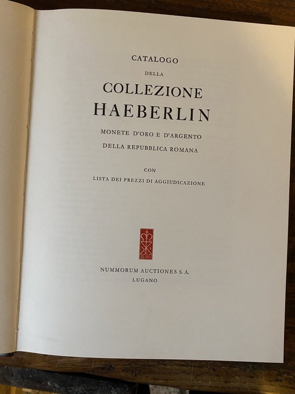 AA.VV. Catalogo della collezione Haeberlin Nummorum Auctiones Lugano 1977