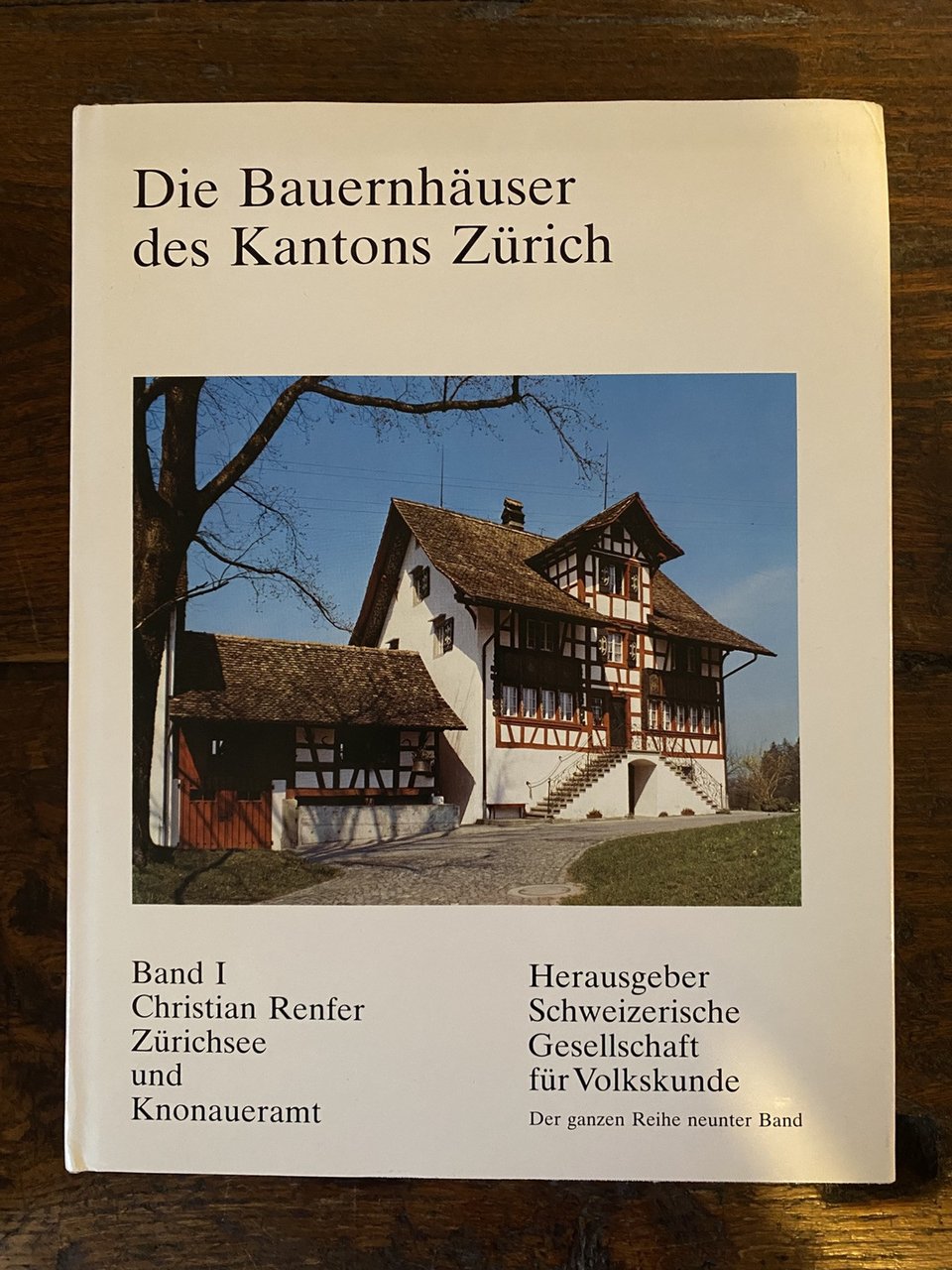 AA.VV. Die Bauernhauser des Kantons Zurich Basel 1977/2002