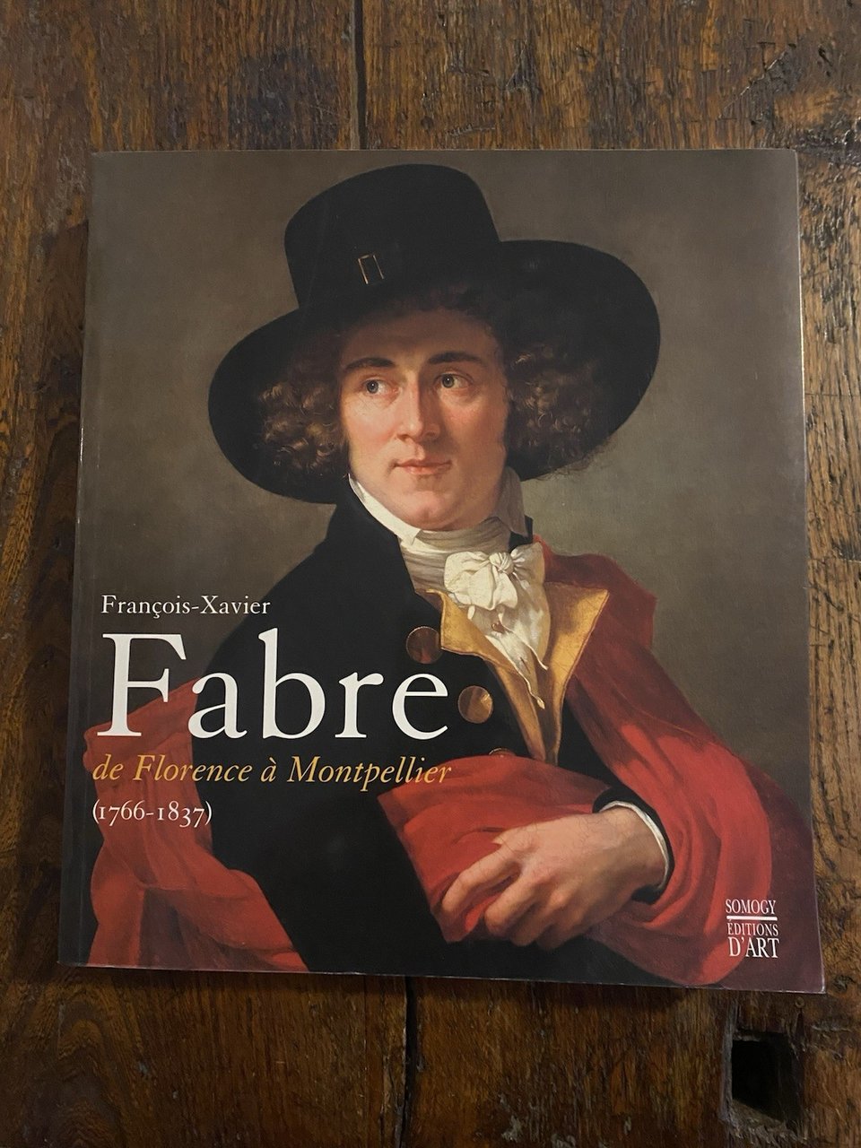 AA.VV. Francois-Xavier Fabre de Florence à Montpellier (1766-1837)