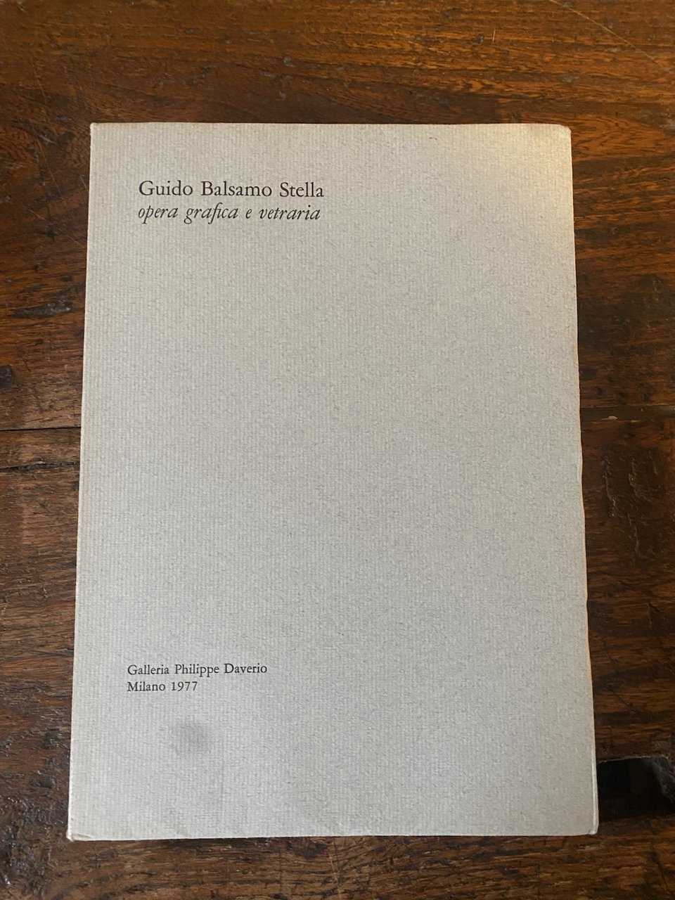 AA.VV. Guido Balsamo Stella opera grafica e vetraria Galleria Daverio … | Immagine principale