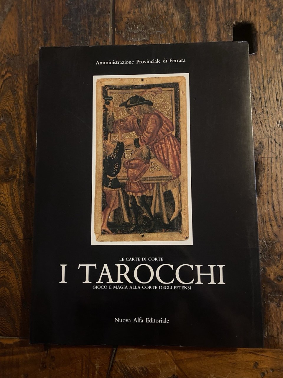 AA.VV. I tarocchi Le carte di corte Bologna Nuova Alfa … | Immagine principale