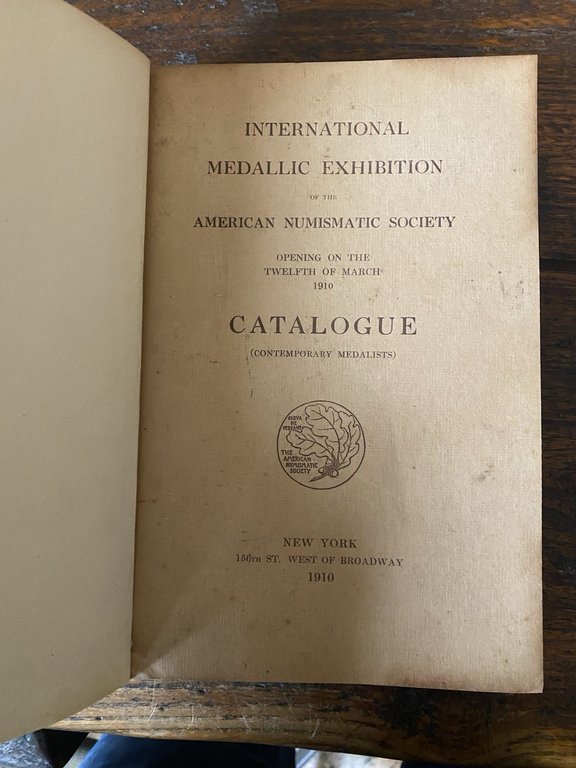 AA.VV. International Medallic Exhibition of the American Numismatics Society