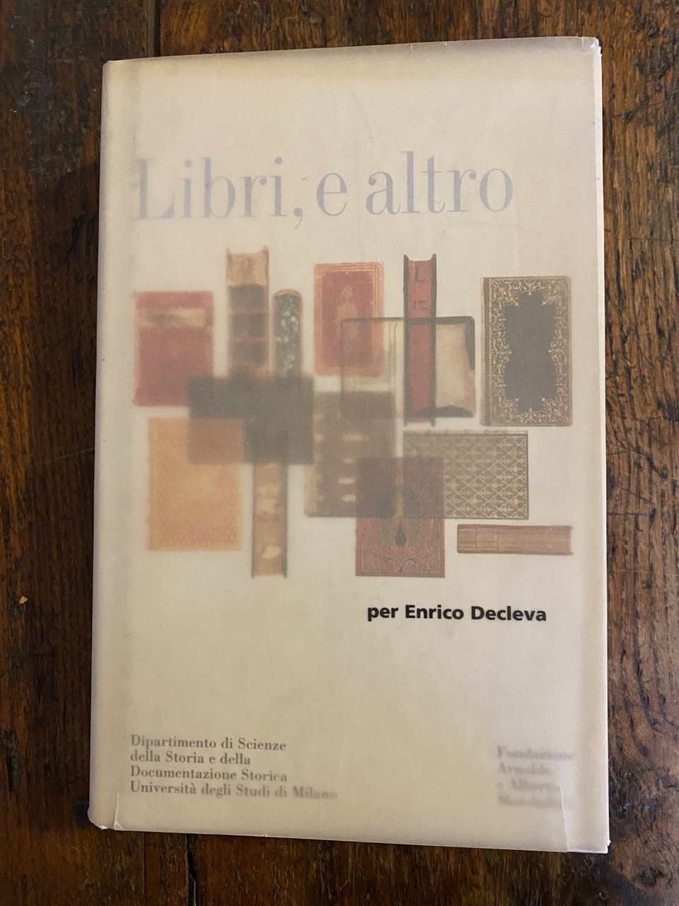 AA.VV. Libri, e altro Milano Fondazioni Mondadori 2006