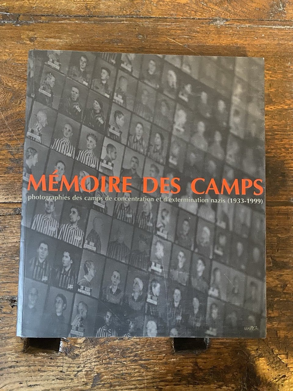 AA.VV. Mémoires des camps Photographies des camps (1933-1999) Paris Marval … | Immagine principale