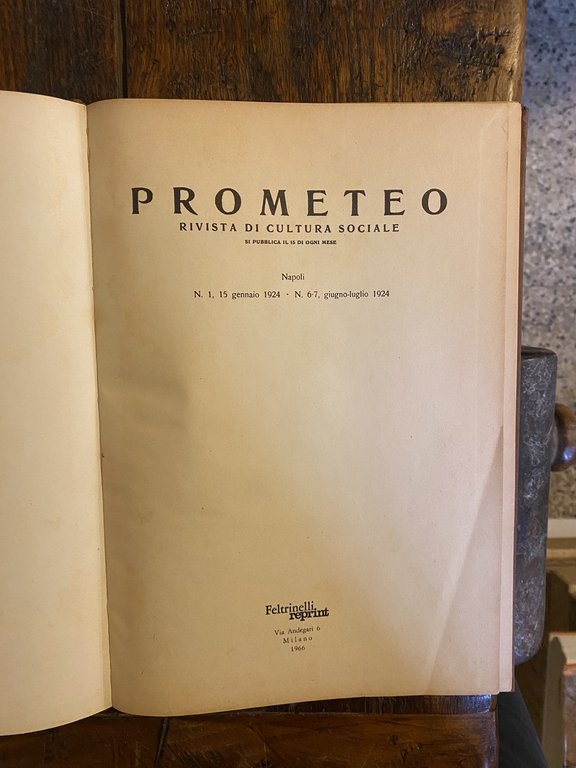 AA.VV. Prometeo Rivista di cultura sociale Milano Feltrinelli Reprint 1966