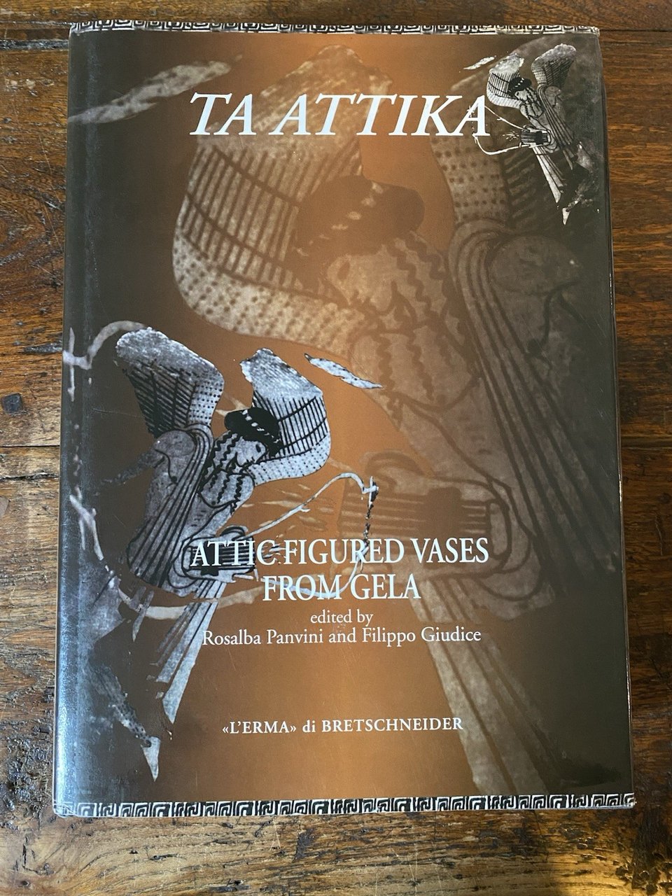 AA.VV .Ta Attika Veder greco a Gela ceramiche attiche figurate | Immagine principale