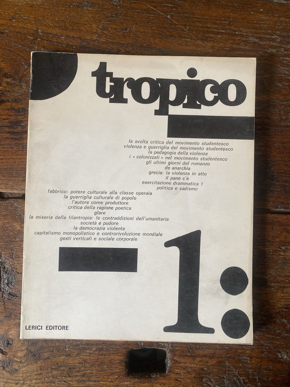 AA.VV. Tropico 1 Trimestrale Roma Lerici 1969 | Immagine principale