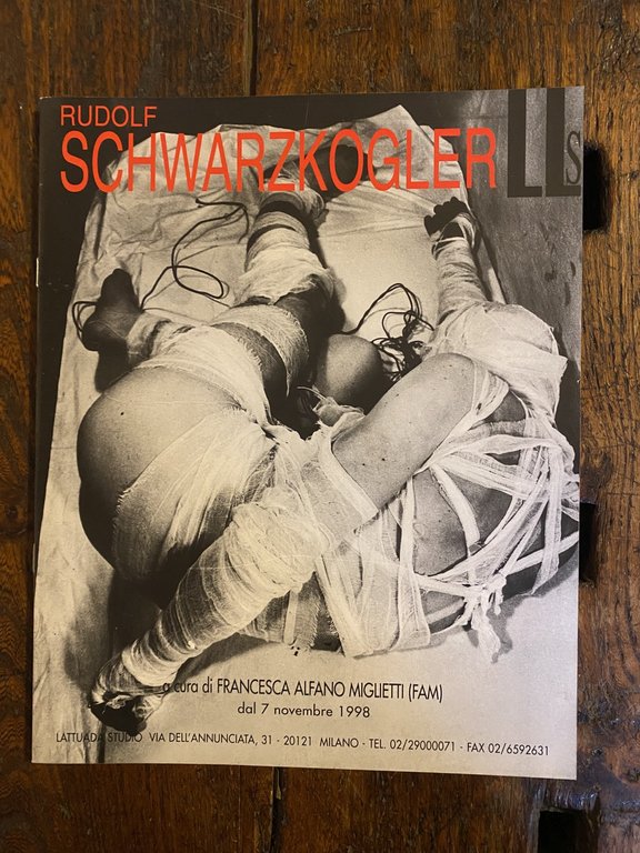 Alfano Miglietti Francesca (FAM) Rudolf Schwarzkogler Lattuada Studio 1998