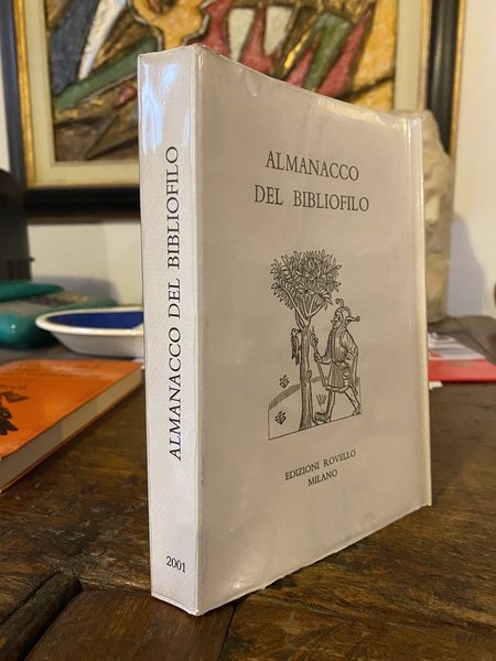 Almanacco del bibliofilo 2001 Anno XII, N. 12, gennaio 2002