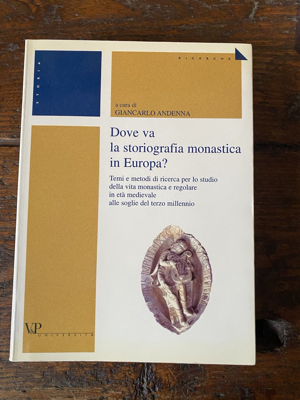 Andenna Giancarlo Dove va la storiografia monastica in Europa?