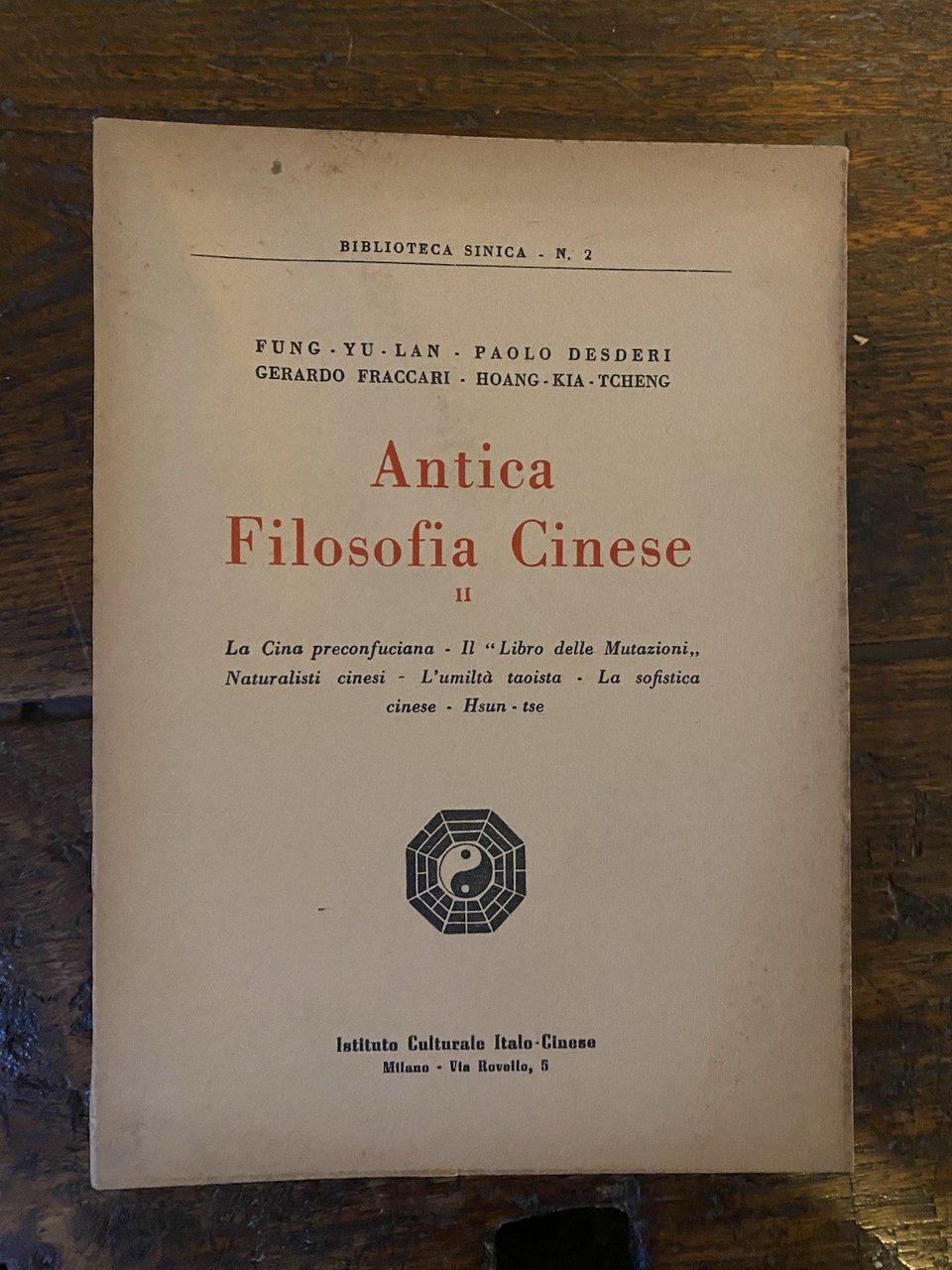Antica Filosofia Cinese Volume I Milano Istituto Culturale Italo-Cinese 1956