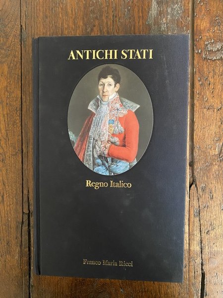 Antichi Stati Regno Italico