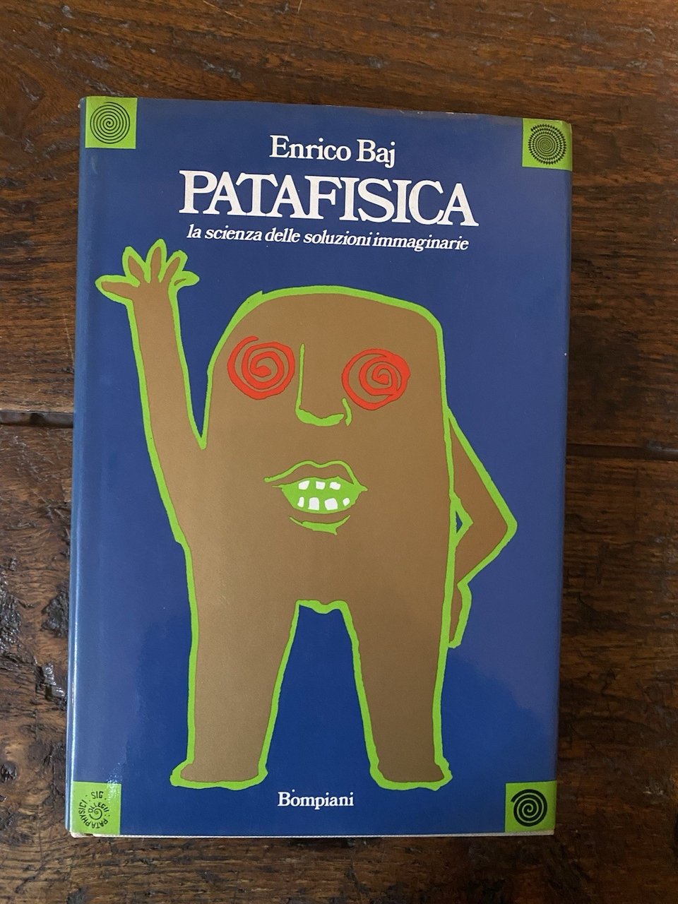 Autografato Baj Enrico Patafisifa Miano Bompiani 1982