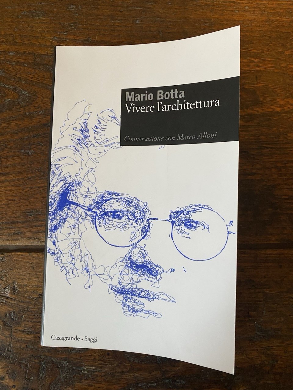 Autografato Botta Mario Vivere l'architettura Bellinzona Casagrande 2012