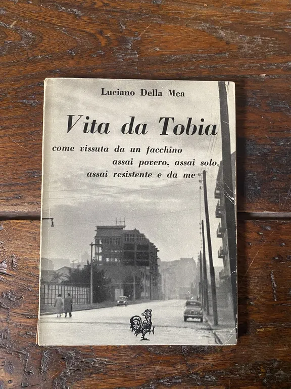 Autografato Della Mea Luciano Vita di Tobia Milano - Roma …