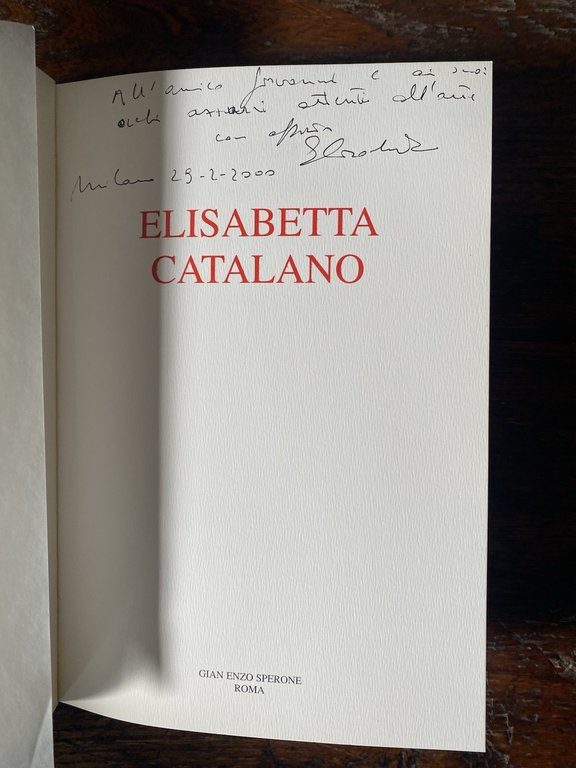 Autografato Elisabetta Catalano Roma Gian Enzo Sperone 1999