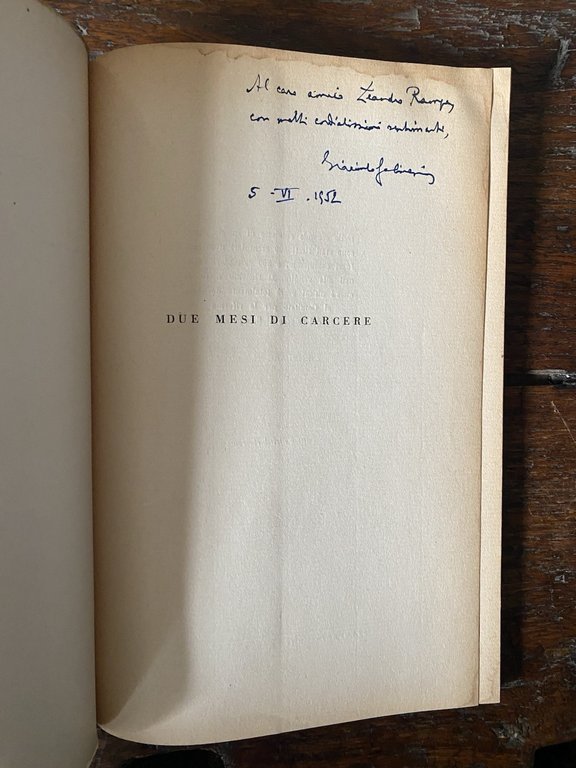 Autografato Gambirasio Giacinto Due mesi in carcere Bergamo Ediz. Orobiche …