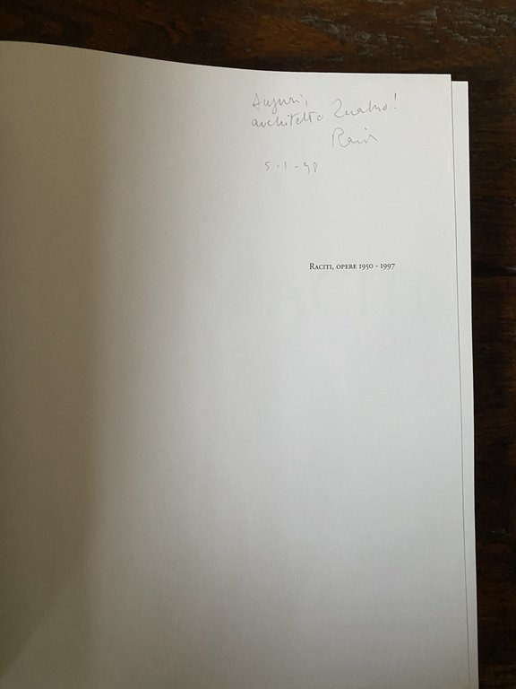 Autografato Goldin Marco a cura di, Raciti opere 1950 - …