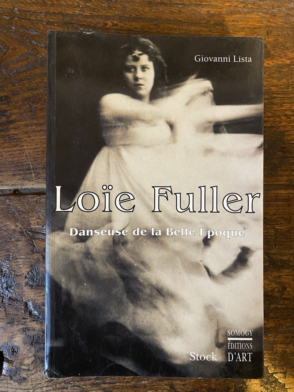 Autografato Loie Fuller Danseuse de la Belle Epoque Paris Somogy … | Immagine principale